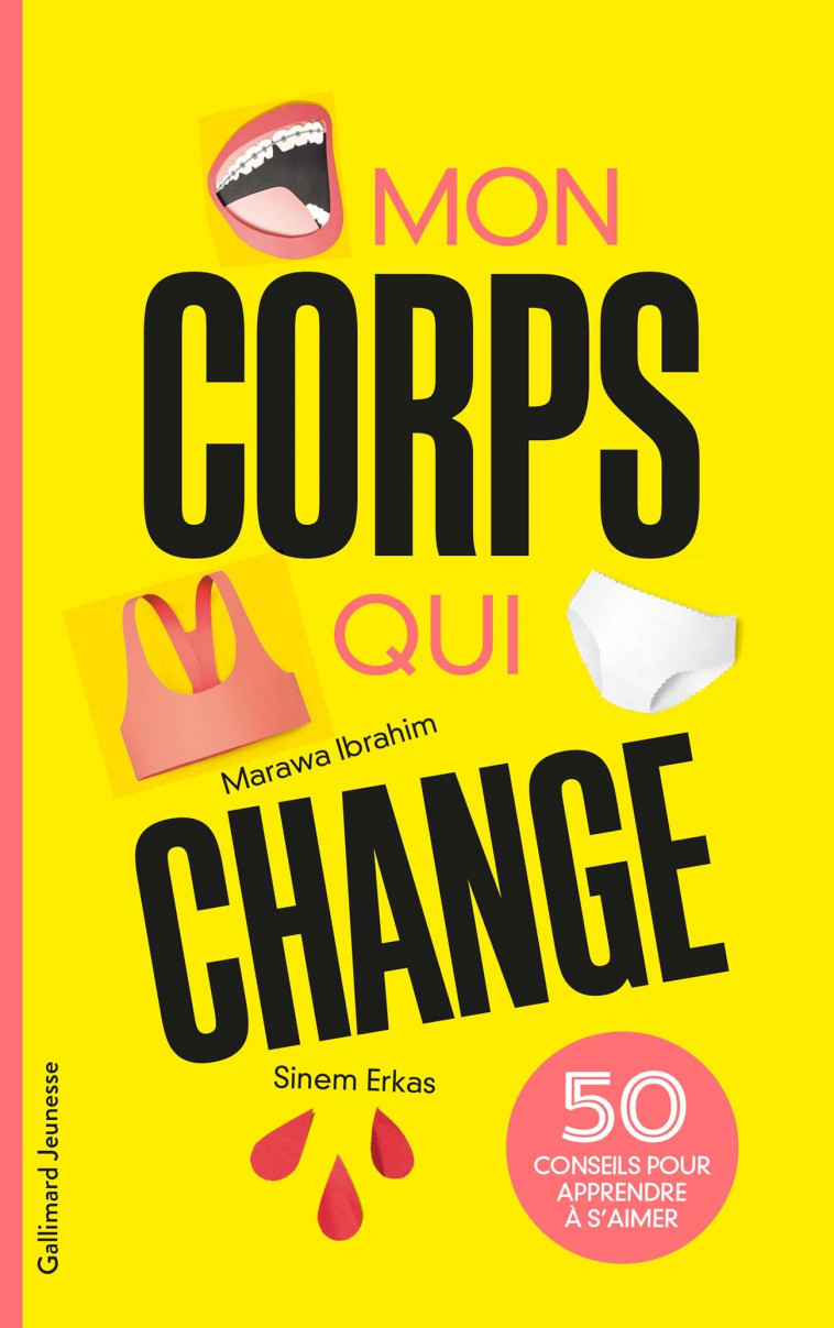 Mon corps qui change - Marawa Ibrahim - GALLIMARD JEUNE