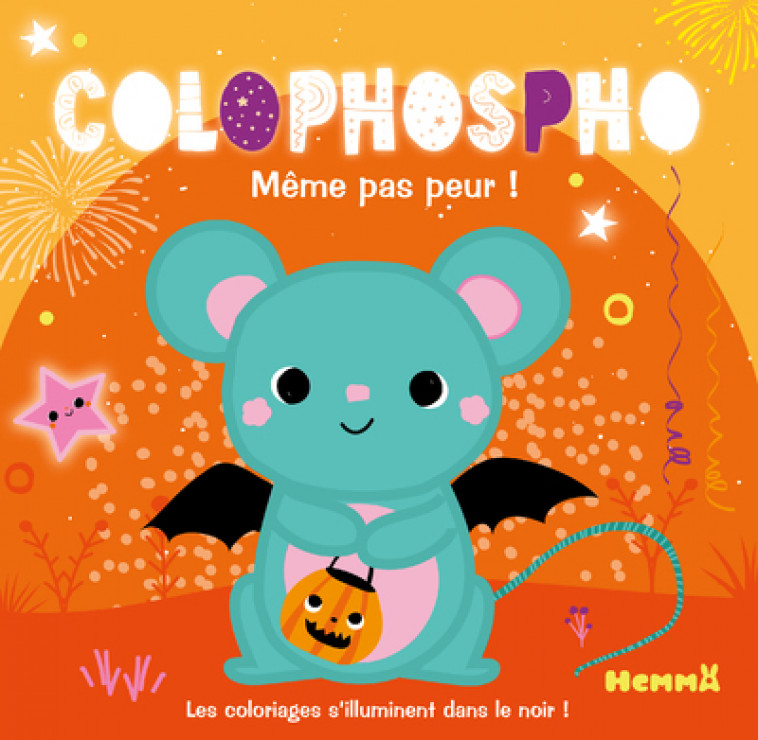 Colophospho - Même pas peur ! - Veronique Petit - HEMMA