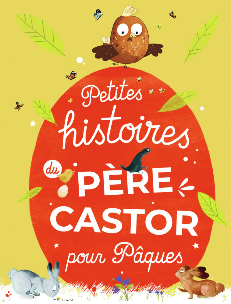 Petites histoires du Père Castor pour Pâques -  Collectif - PERE CASTOR