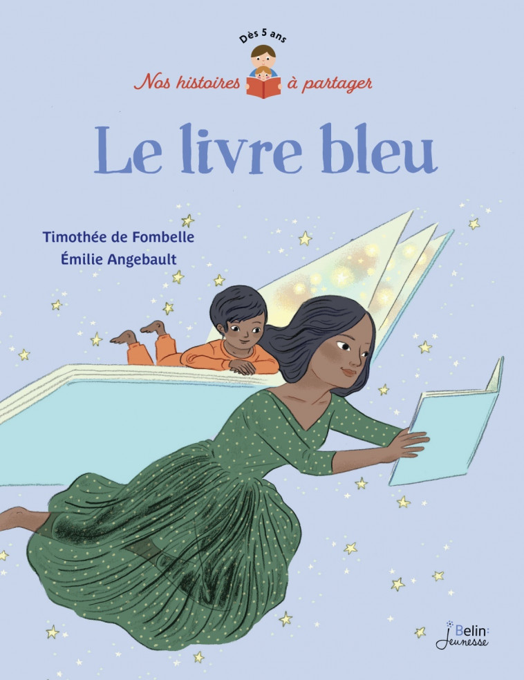 Le Livre bleu - Timothée Fombelle (de), Emilie Angebault - BELIN EDUCATION