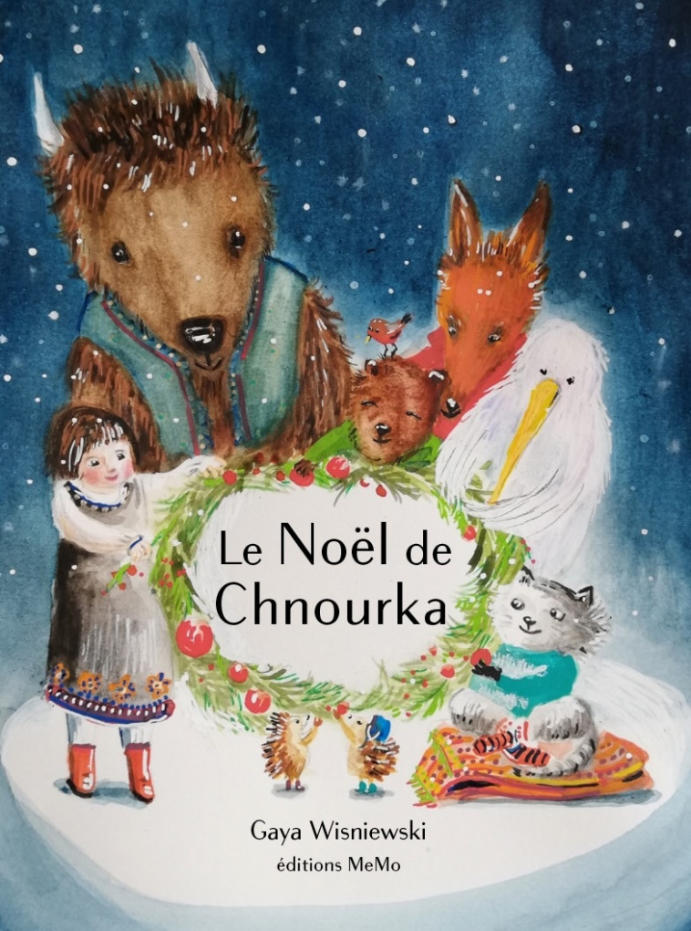 Le Noël de Chnourka - GAYA WISNIEWSKI - MEMO