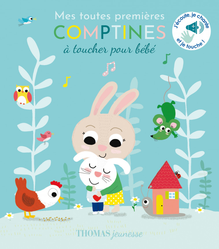 Mes toutes premières comptines à toucher pour bébé - Marie Deloste - THOMAS EDITIONS