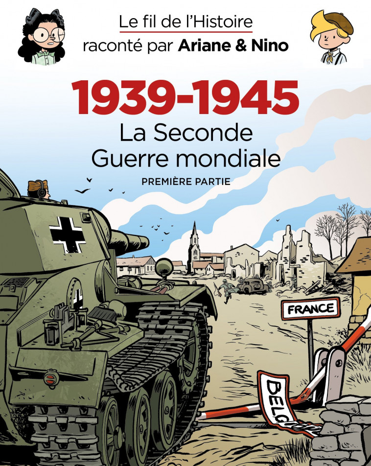 Le fil de l'Histoire raconté par Ariane & Nino - Fourreau 1939 - 1945 - La Seconde Guerre mondiale - XXX - DUPUIS