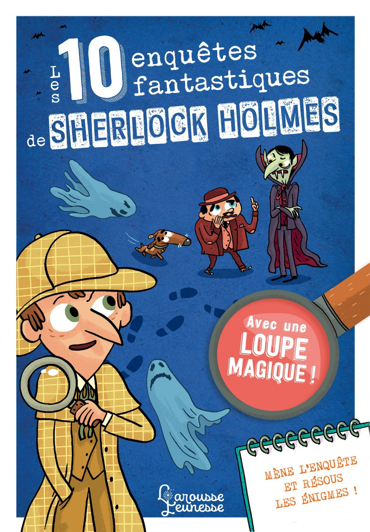 LES 10 ENQUÊTES FANTASTIQUES DE SHERLOCK HOLMES - LEBRUN SANDRA - LAROUSSE