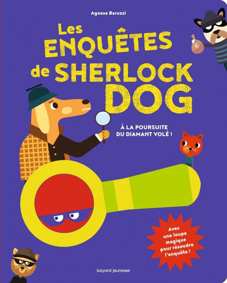 Les enquêtes de Sherlock dog - Agnese Baruzzi - BAYARD JEUNESSE