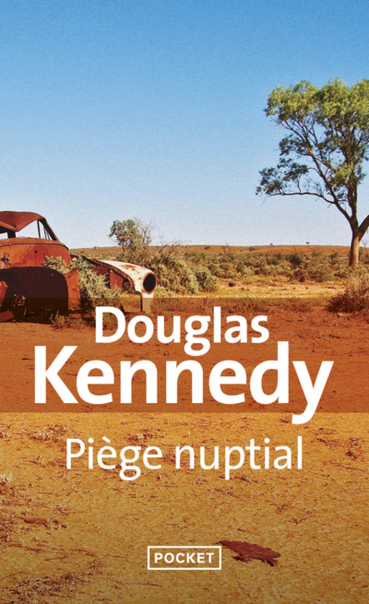 Piège nuptial - Douglas Kennedy, Bernard Cohen - POCKET