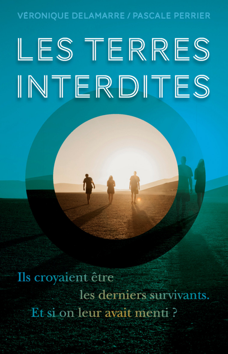 Les Terres interdites - Véronique Delamarre, Pascale Perrier - ACTES SUD