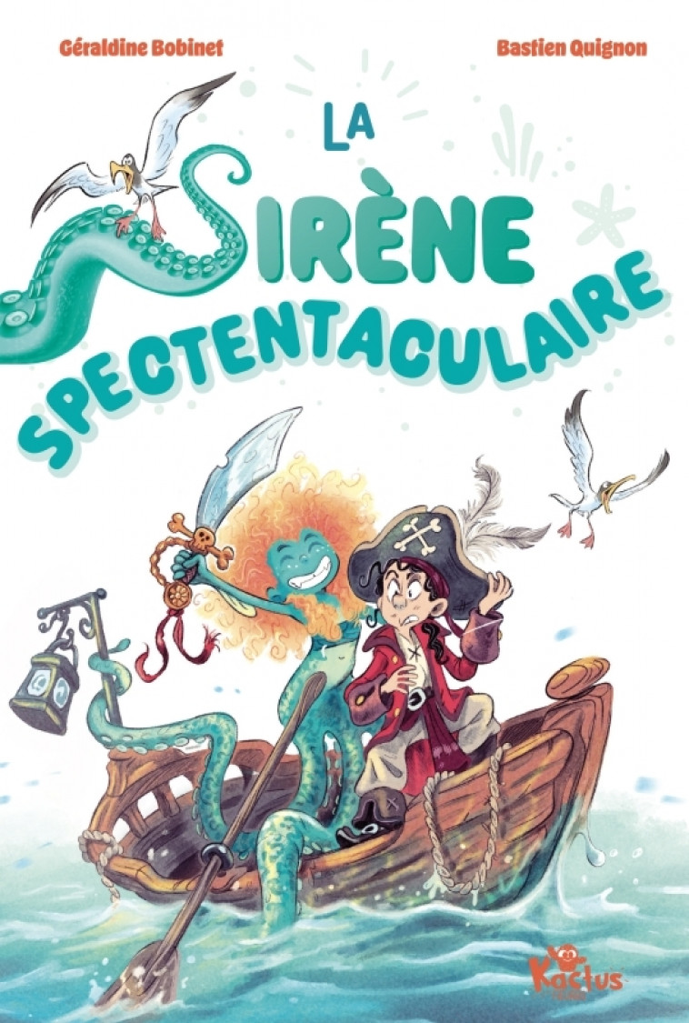 La sirène spectentaculaire - Géraldine Bobinet, Bastien Quignon - FLEURUS