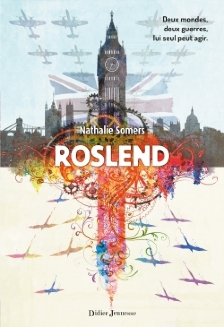 Roslend - tome 1 - Nathalie Somers - DIDIER JEUNESSE