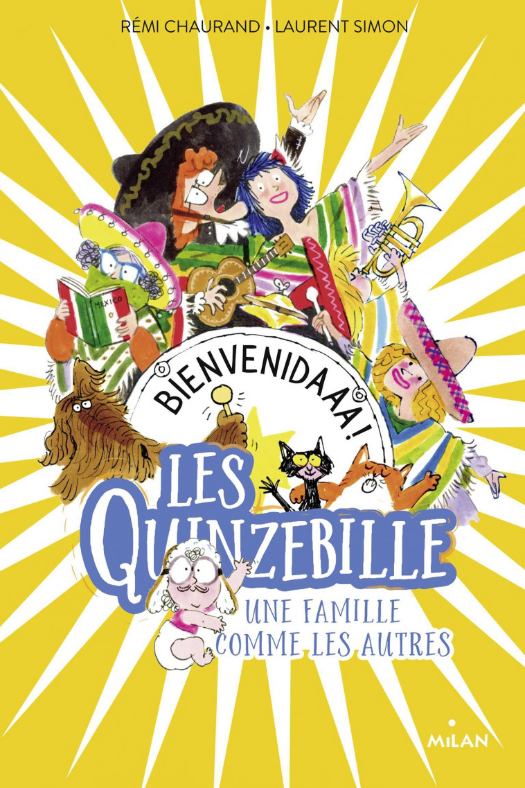 Les Quinzebille, Tome 02 - Rémi Chaurand, Laurent Simon - MILAN