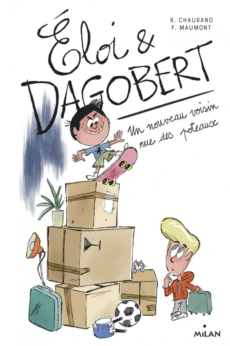 Éloi et Dagobert, Tome 01 - Rémi Chaurand, Francois Maumont - MILAN