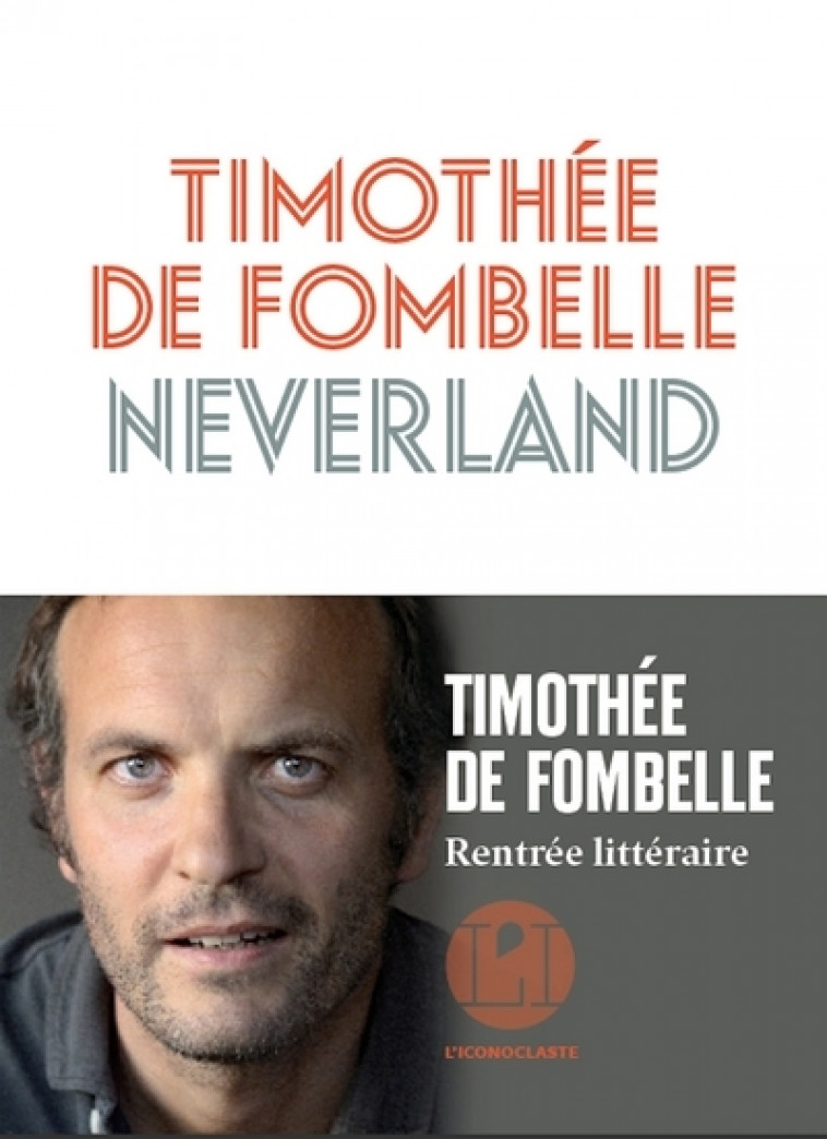 Neverland - Timothée de Fombelle - ICONOCLASTE