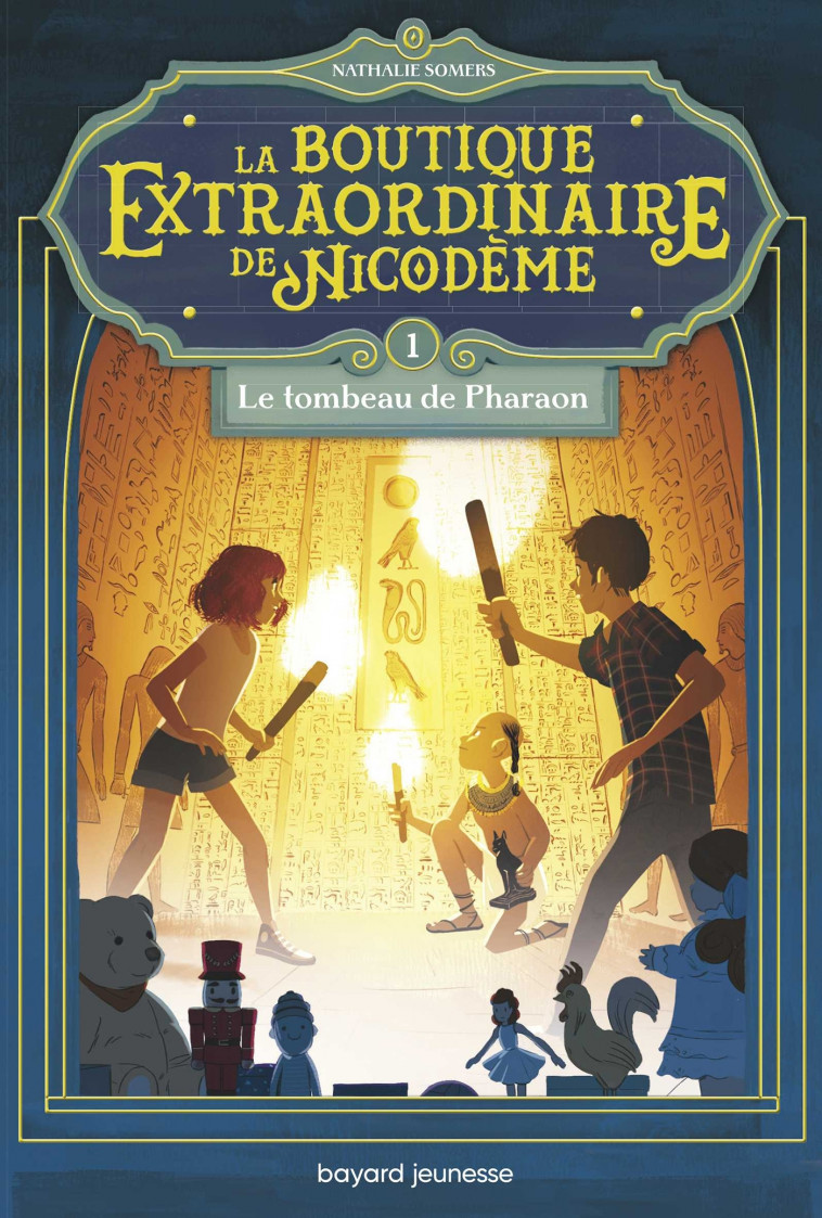 La boutique extraordinaire de Nicodème, Tome 01 - Nathalie Somers - BAYARD JEUNESSE