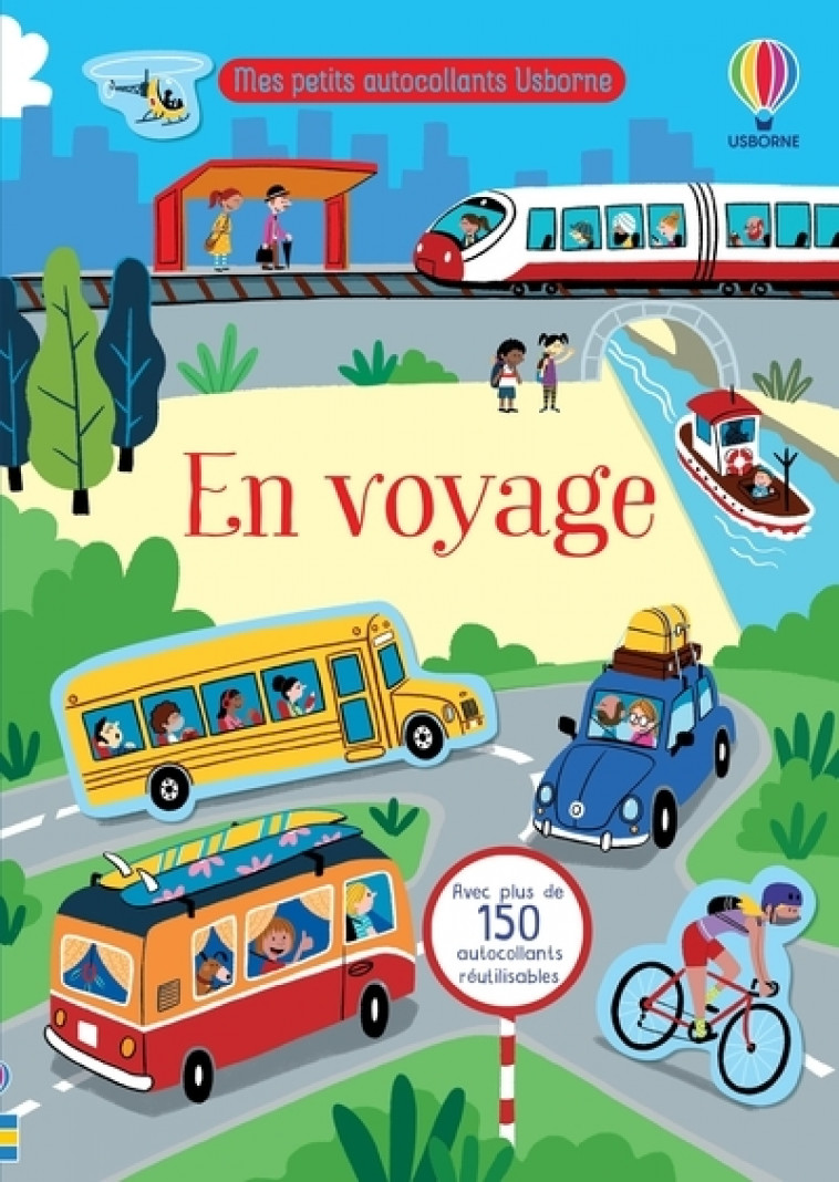 En voyage - Mes petits autocollants Usborne - Kristie Pickersgill, SR Sanchez SR Sanchez, Keith Newell, Véronique Duran,  SR Sanchez - USBORNE