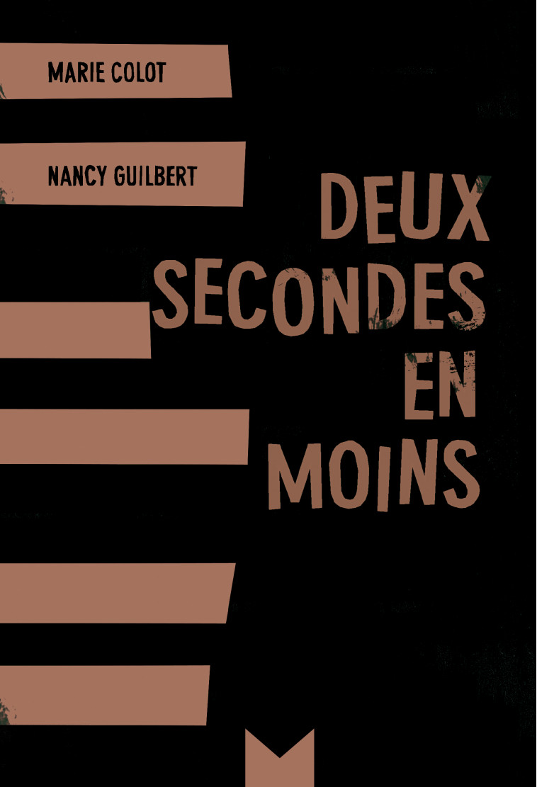 Deux secondes en moins - Nancy Guilbert, Marie Colot - MAGNARD