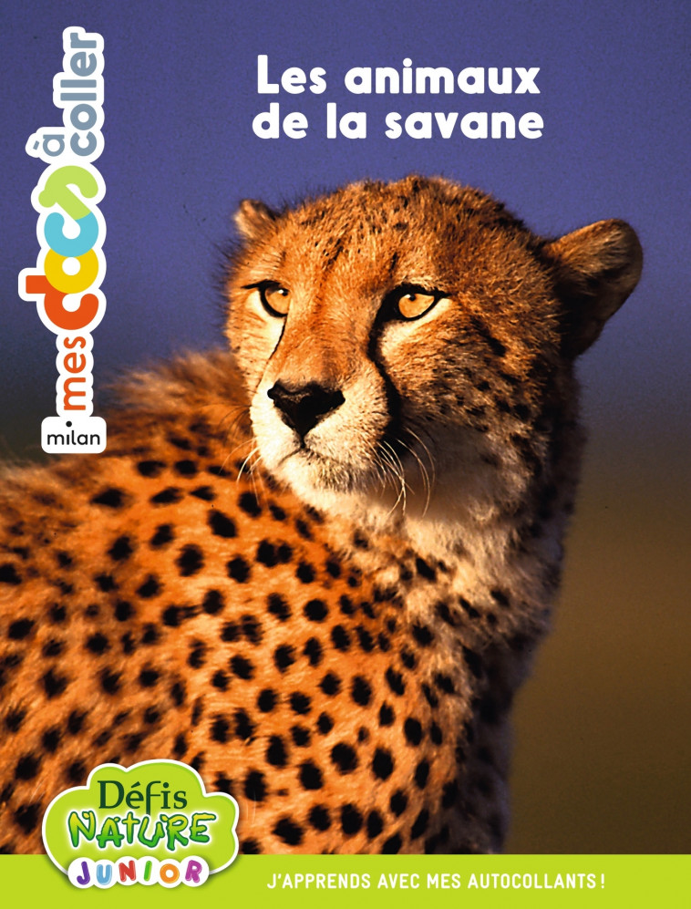 Bioviva - Les animaux de la savane - Anne Blanchard - MILAN