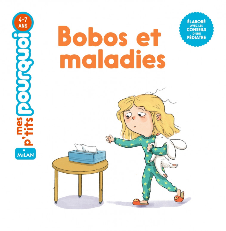 Bobos et maladies - Agnès Cathala, Caroline Romanet - MILAN