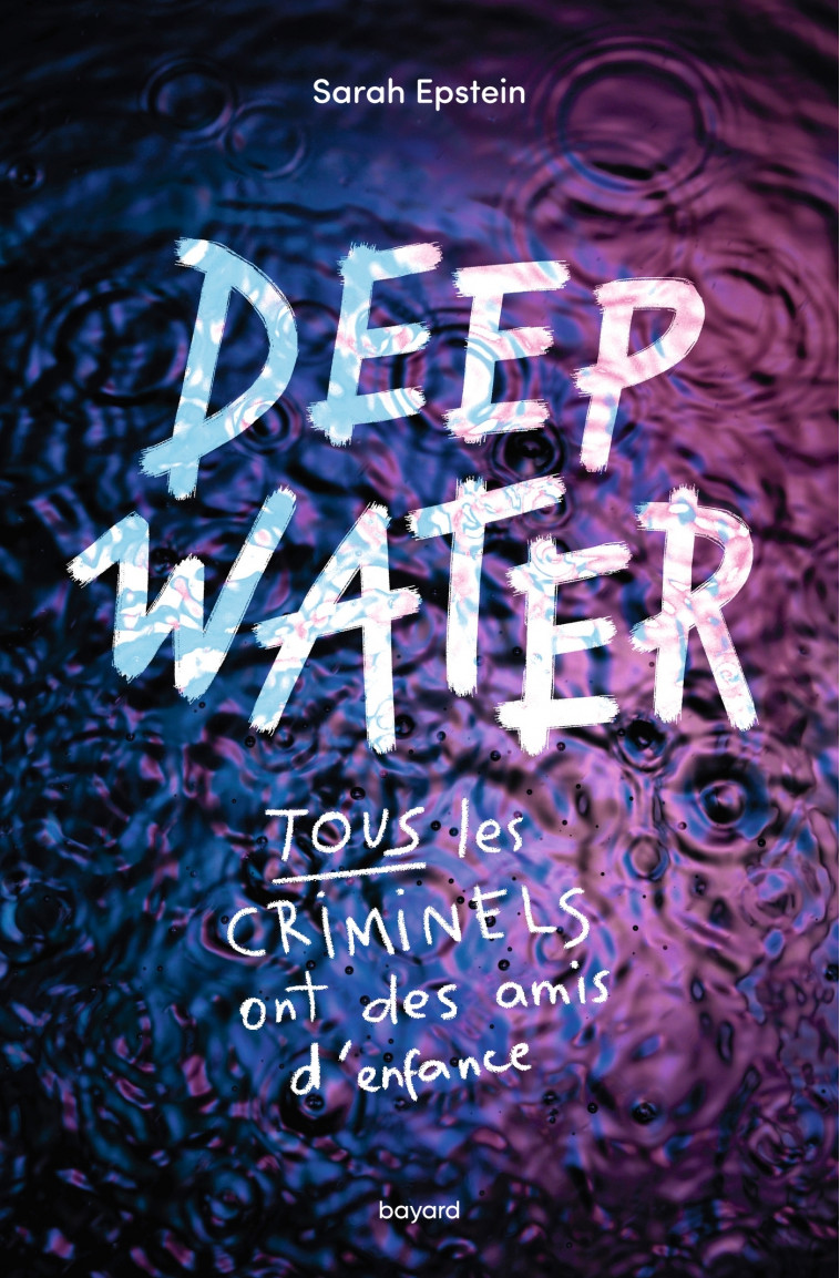 Deep Water - Anath Riveline, Sarah EPSTEIN - BAYARD JEUNESSE