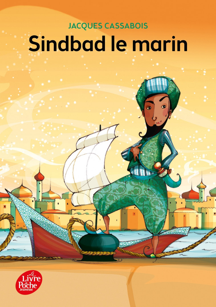 Sindbad le marin - Jacques Cassabois, Mayalen Goust - POCHE JEUNESSE