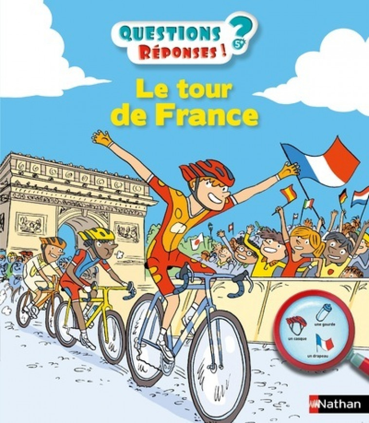 Le Tour de France - Questions ? Réponses ! 5 ans+ - Jean-Michel Billioud, Laurent Audoin - NATHAN