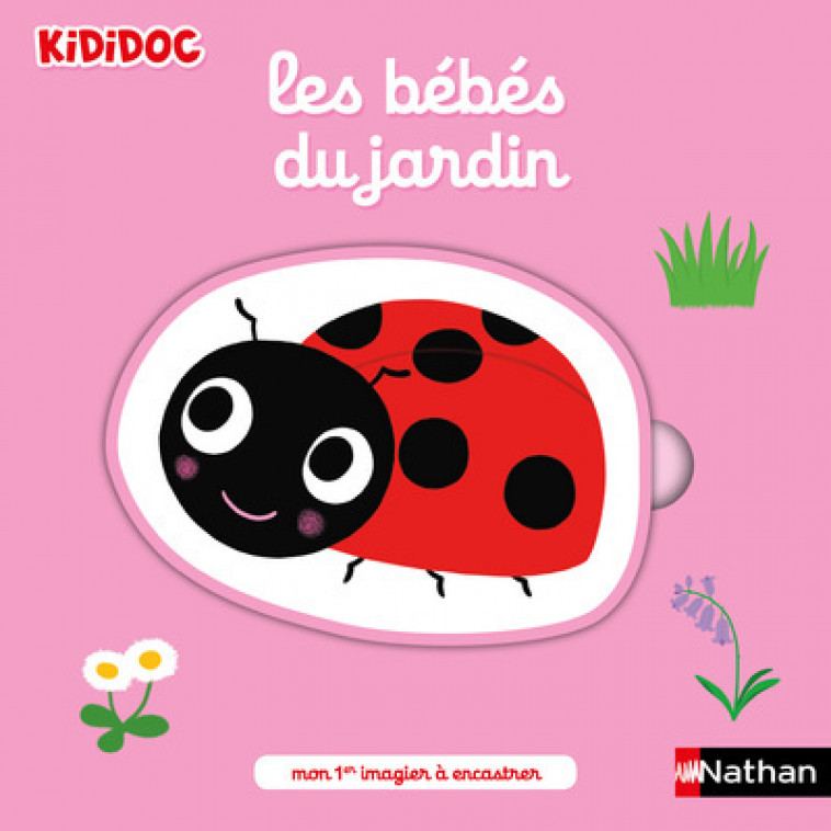 Les bébés du jardin - Nathalie Choux - NATHAN