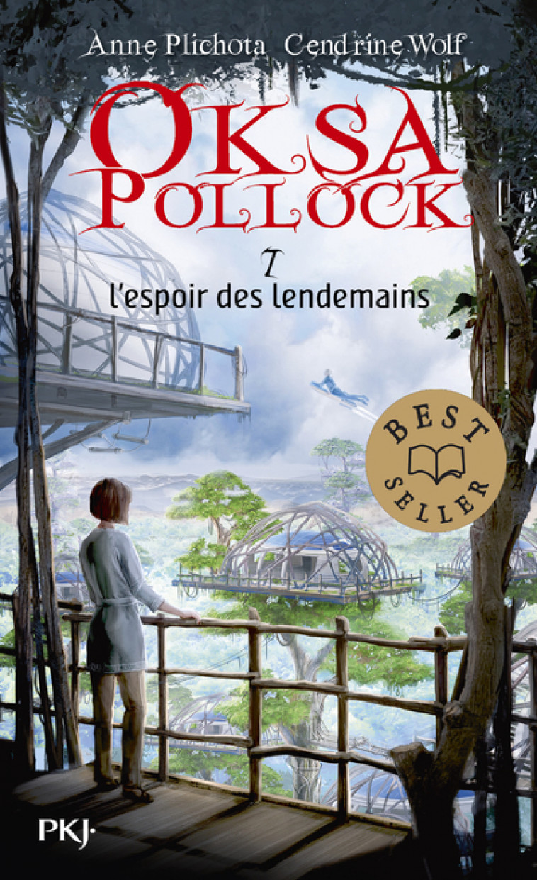 Oksa Pollock - tome 7 L'espoir des lendemains - Anne Plichota, Cendrine Wolf - POCKET JEUNESSE