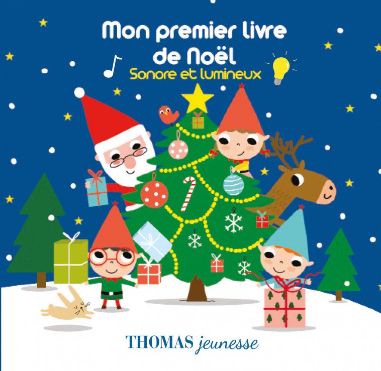 Mon premier livre de Noël Sonore et lumineux - Isabelle Chauvet, Arthur Beauregard - THOMAS EDITIONS