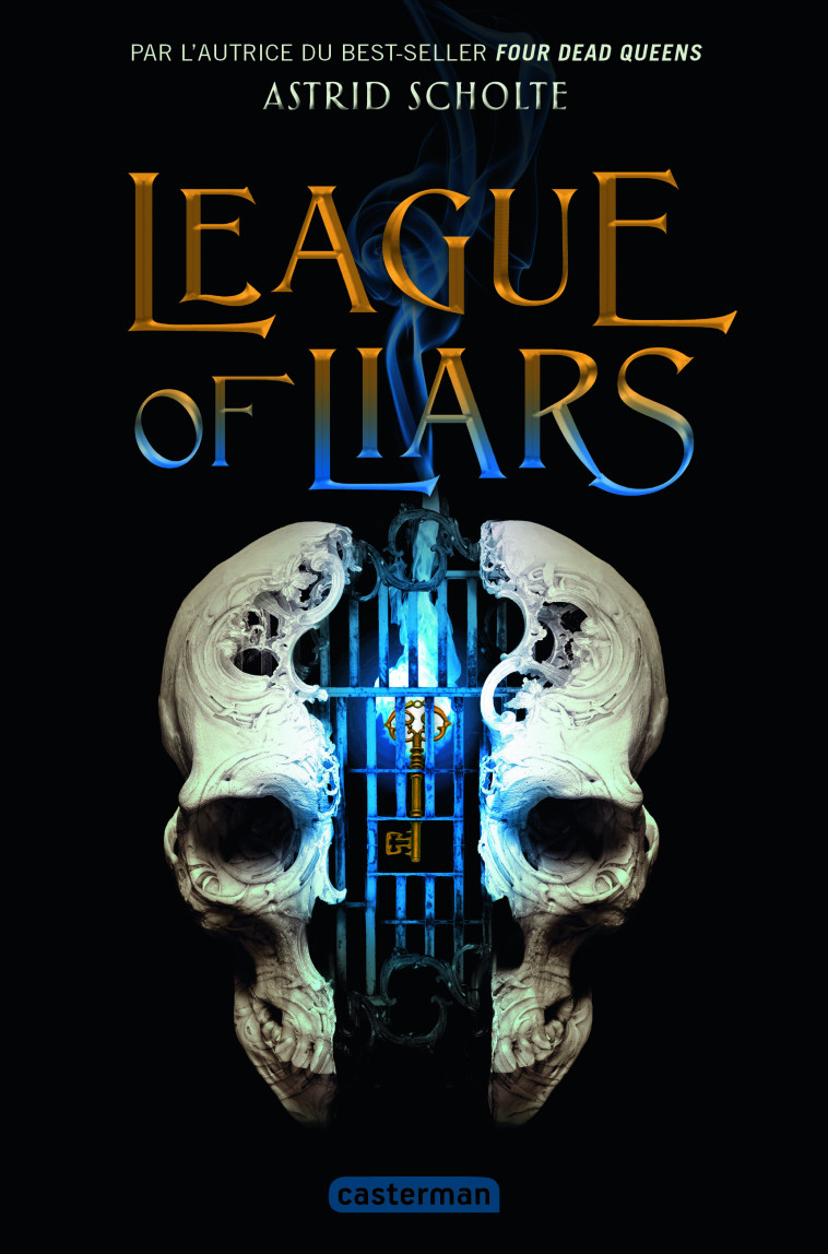 League of Liars - Astrid Scholte, Emmanuel Gros - CASTERMAN