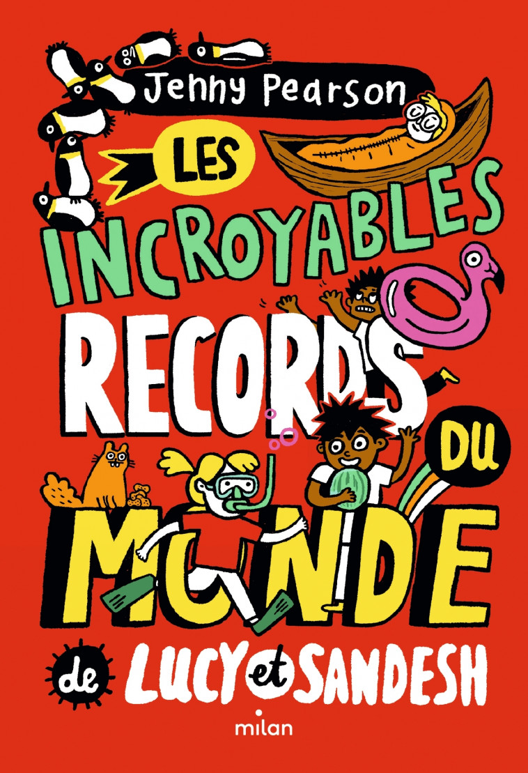 Les incroyables records du monde de Lucy et Sandesh - Jenny Pearson, Gemma Correll, Maud Ortalda - MILAN