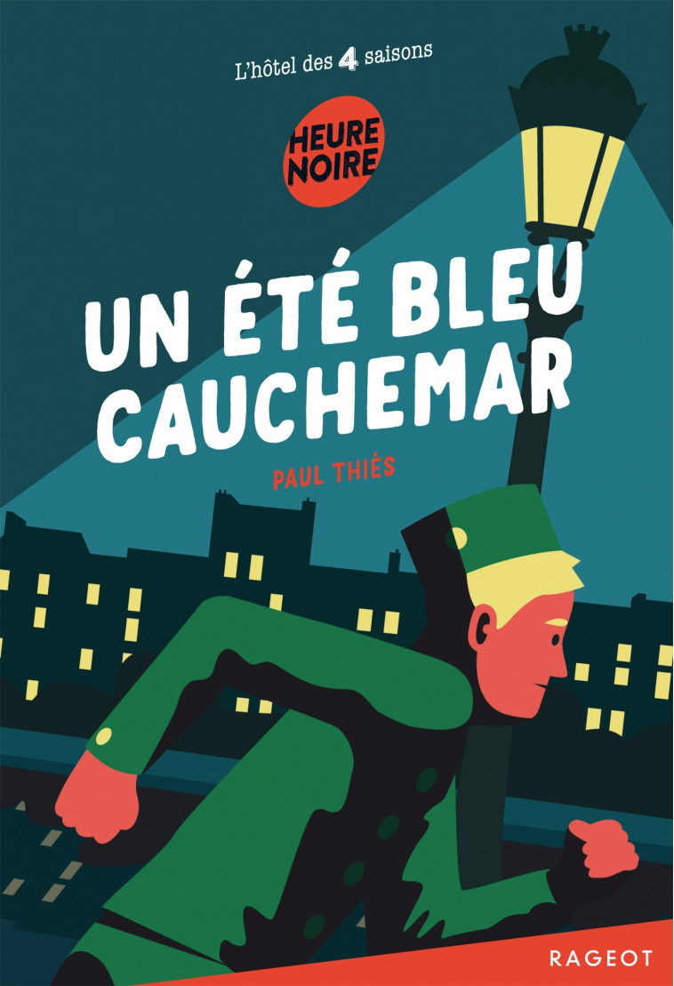 Un été bleu cauchemar - Paul Thiès - RAGEOT