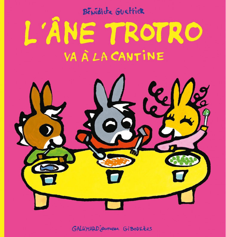 Trotro va à la cantine - Bénédicte Guettier - GALL JEUN GIBOU