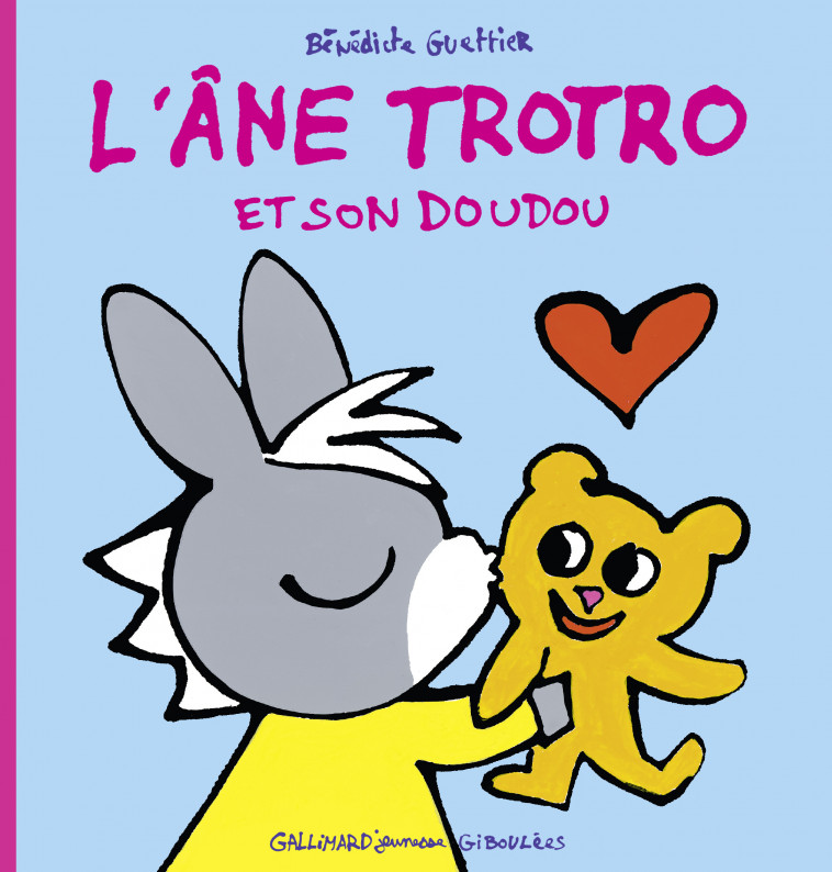 L'âne Trotro et son doudou - Bénédicte Guettier - GALL JEUN GIBOU