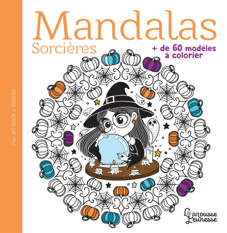 MANDALAS SORCIÈRES -   - LAROUSSE