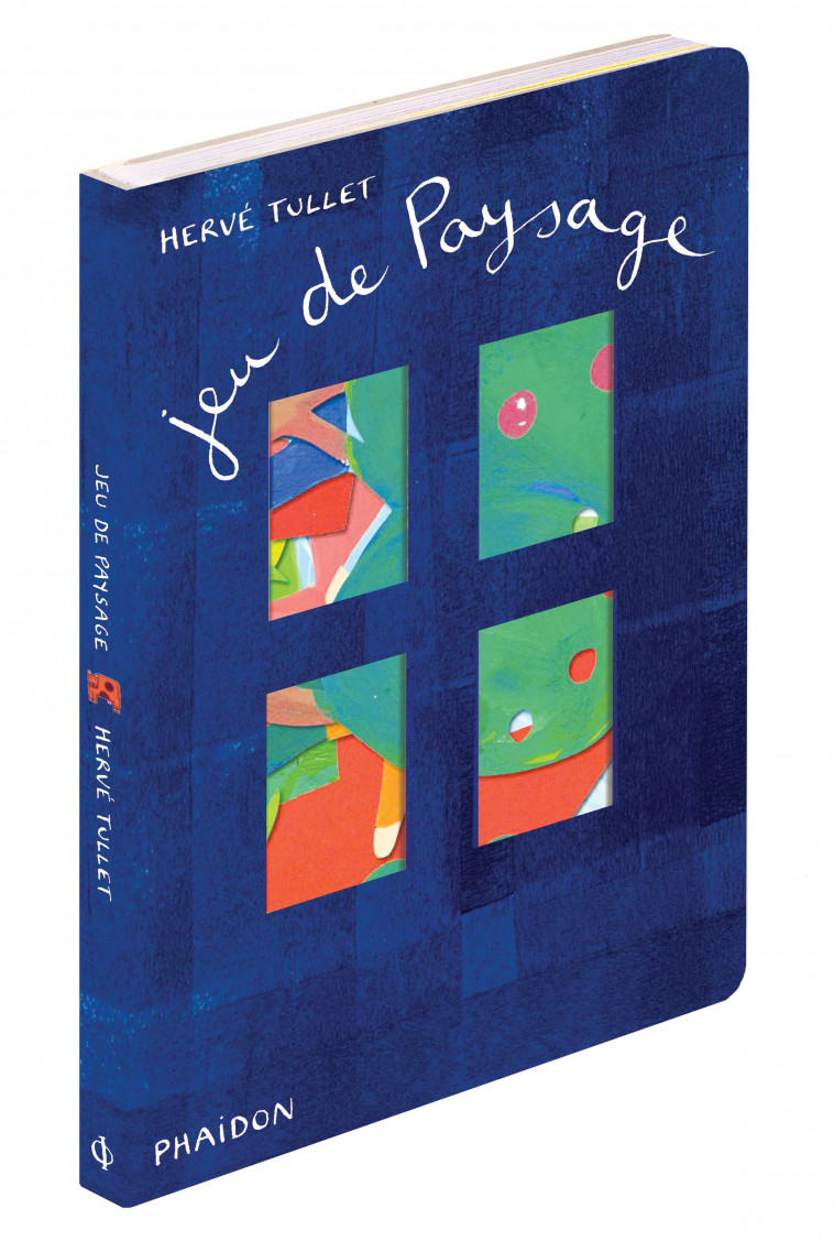 JEU DE PAYSAGES - Hervé Tullet - PHAIDON FRANCE