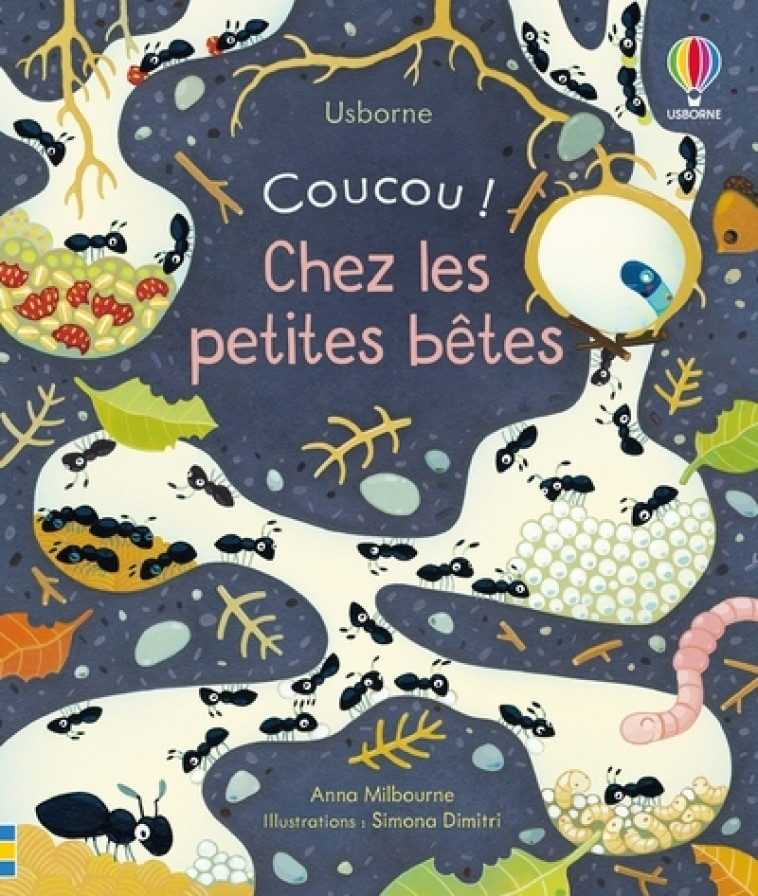 Coucou ! - Chez les petites bêtes - Anna Milbourne, Simona Dimitri, Nicola Butler, Véronique Duran - USBORNE