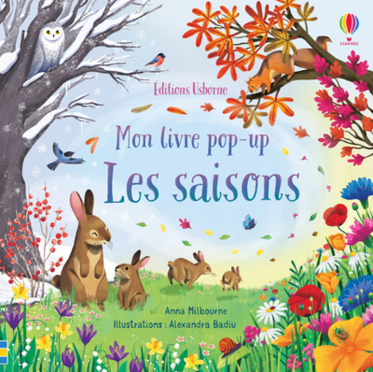 Les saisons - Mon livre pop-up - Anna Milbourne, Alexandra Badiu, Tilly Kitching, Véronique Duran - USBORNE