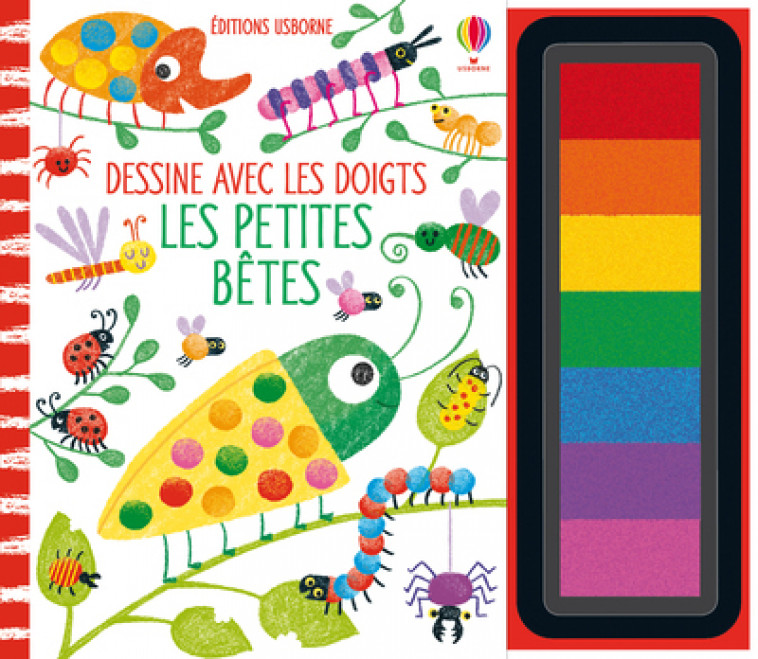 Les petites bêtes - Dessine avec les doigts - Fiona Watt, Candice Whatmore, Véronique Duran - USBORNE