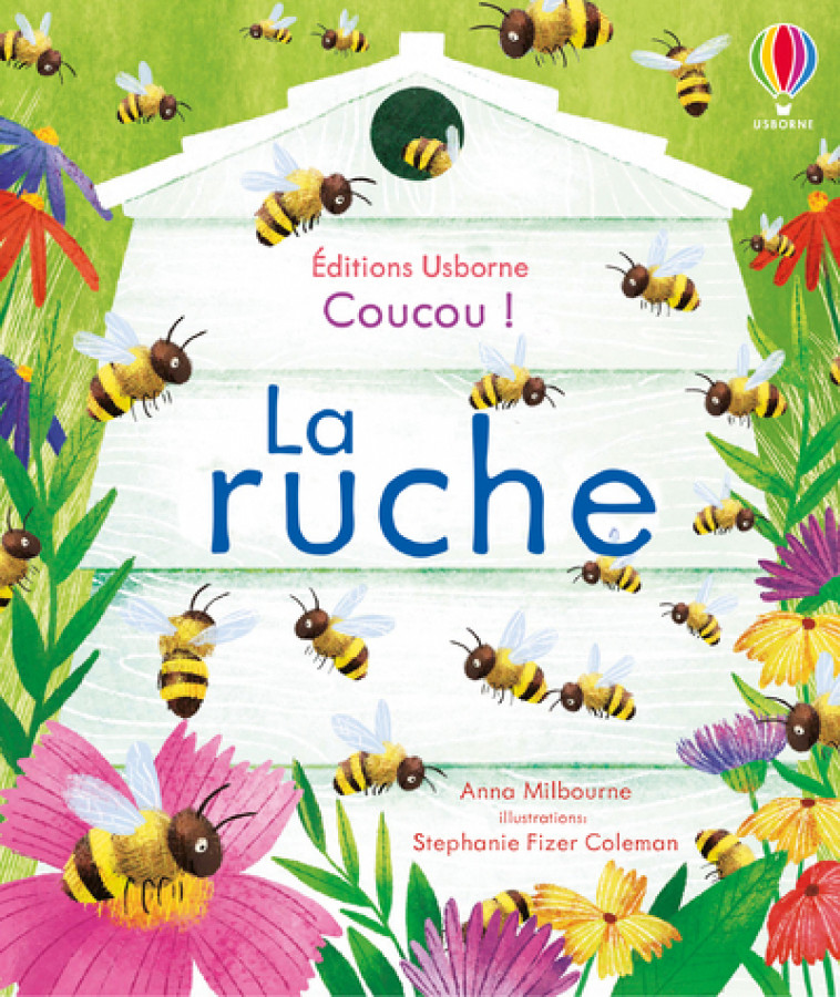 Coucou ! - La ruche - Anna Milbourne, Stephanie Fizer Coleman, Nicola Butler, Eléonore Souchon - USBORNE