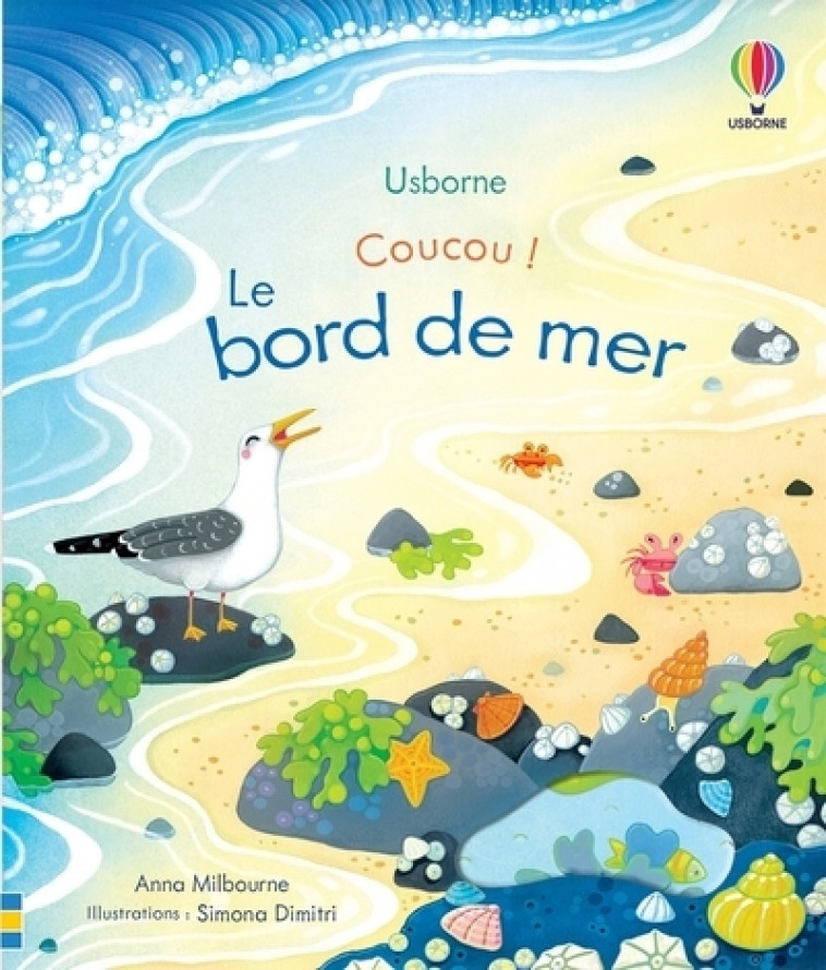 Le bord de mer - Coucou ! - Anna Milbourne, Simona Dimitri, Nicola Butler, Véronique Duran - USBORNE