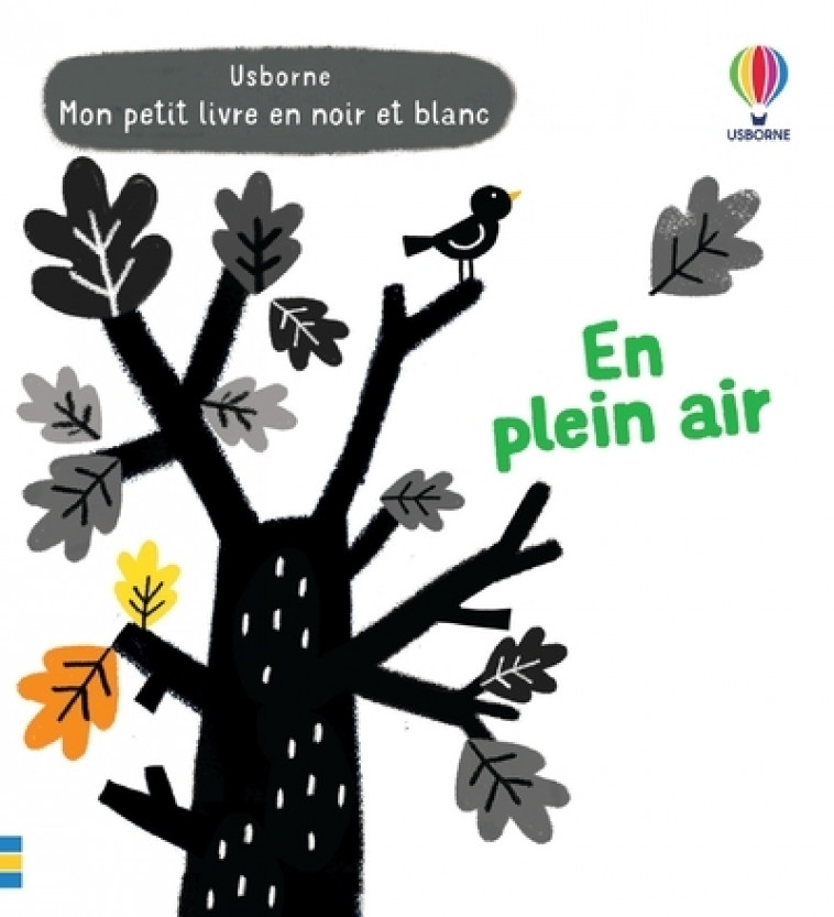 En plein air - Mon petit livre en noir et blanc - Grace Habib, Mary Cartwright - USBORNE