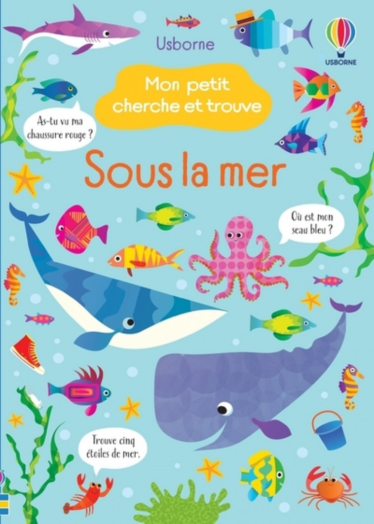 Sous la mer - Mon petit cherche et trouve - Kirsteen Robson, Gareth Lucas, Ruth Russell, Claire Lefebvre - USBORNE