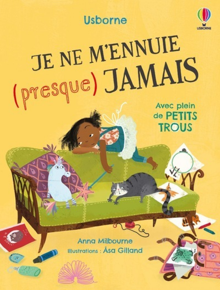 Je ne m'ennuie (presque) jamais - Anna Milbourne, Asa Gilland, Nicola Butler, Claire Lefebvre - USBORNE