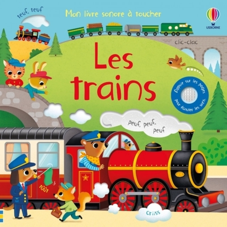 Les trains - Mon livre sonore à toucher - Dès 1 an - Sam Taplin, Federica Iossa, Claire Ever, Anthony Marks, Eléonore Souchon - USBORNE