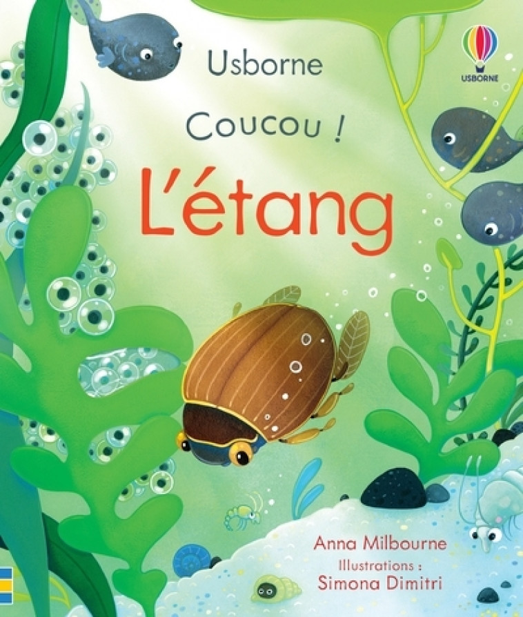 Coucou ! L'étang - Anna Milbourne, Simona Dimitri, Claire Lefebvre - USBORNE