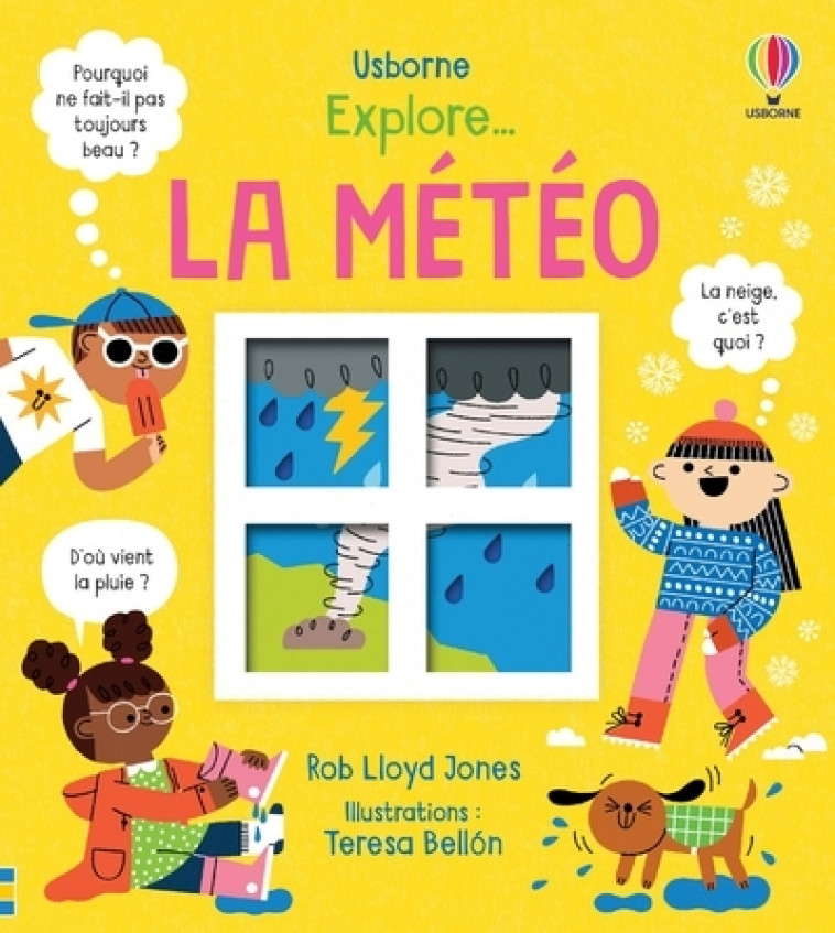 Explore... La météo - Jane Chisholm, Roger Trend, Vickie Robinson, Nicola Butler, Véronique Duran - USBORNE