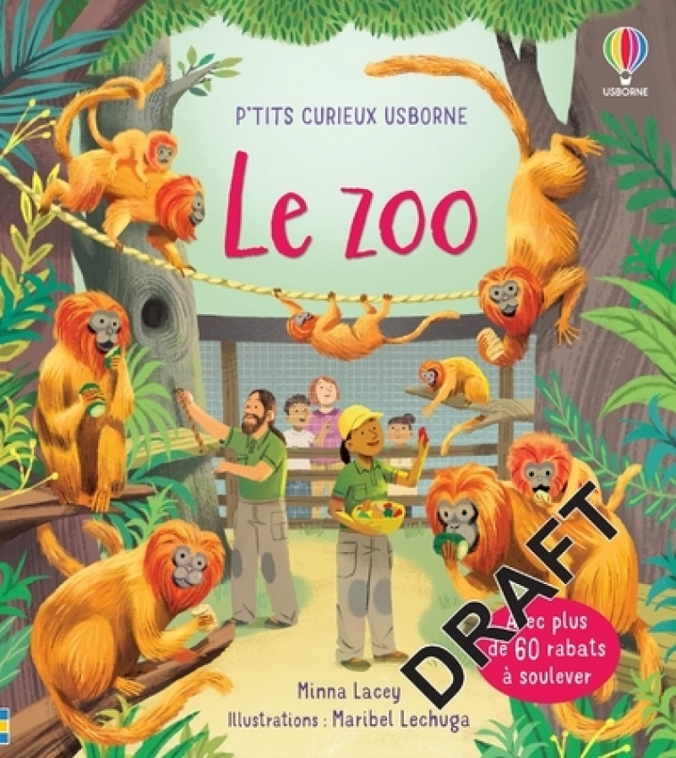 Le zoo - P'tits curieux Usborne - Minna Lacey, Emily Bone, Lisa Holmes, Maribel Lechuga, Tom Lalonde, Helen Lee, Nathalie Chaput - USBORNE