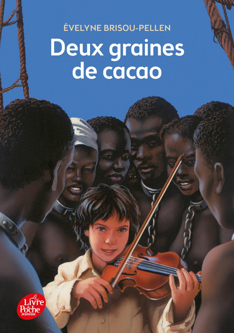 Deux graines de cacao - Évelyne Brisou-Pellen, Nicolas Wintz, Pierre-Marie Valat - POCHE JEUNESSE