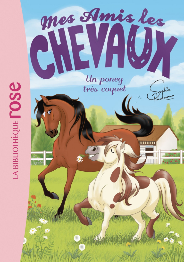 Mes amis les chevaux 26 - Un poney très coquet - Hachette Livre, Natacha Godeau, Sophie Thalmann - HACHETTE JEUN.