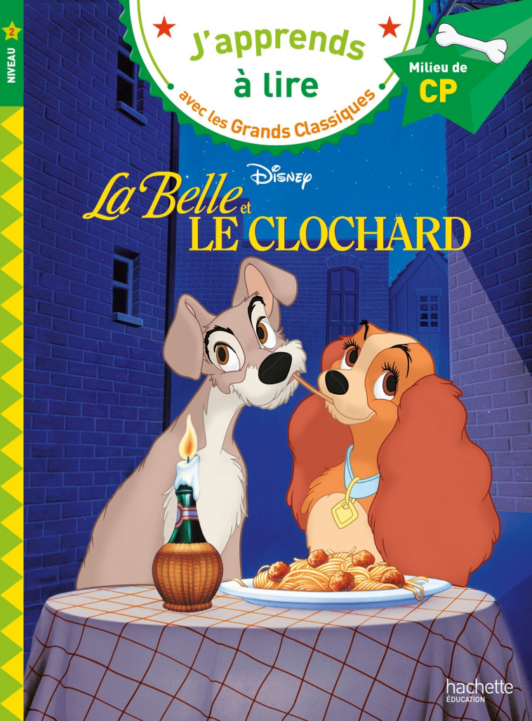 Disney - La Belle et le Clochard, CP Niveau 2 - Isabelle Albertin - HACHETTE EDUC