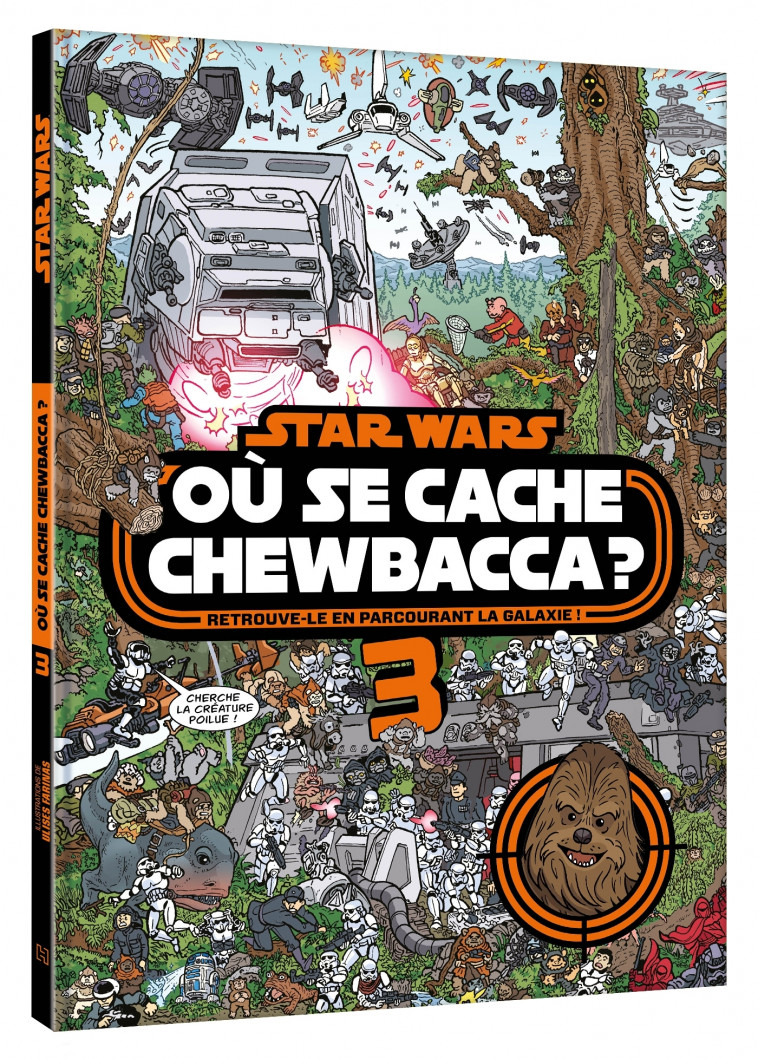 STAR WARS - Où se cache Chewbacca ? Tome 3 - Cherche et trouve -  Collectif - DISNEY HACHETTE